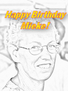 Mieke's birthday.