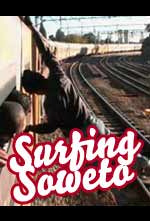 Surfing Soweto.